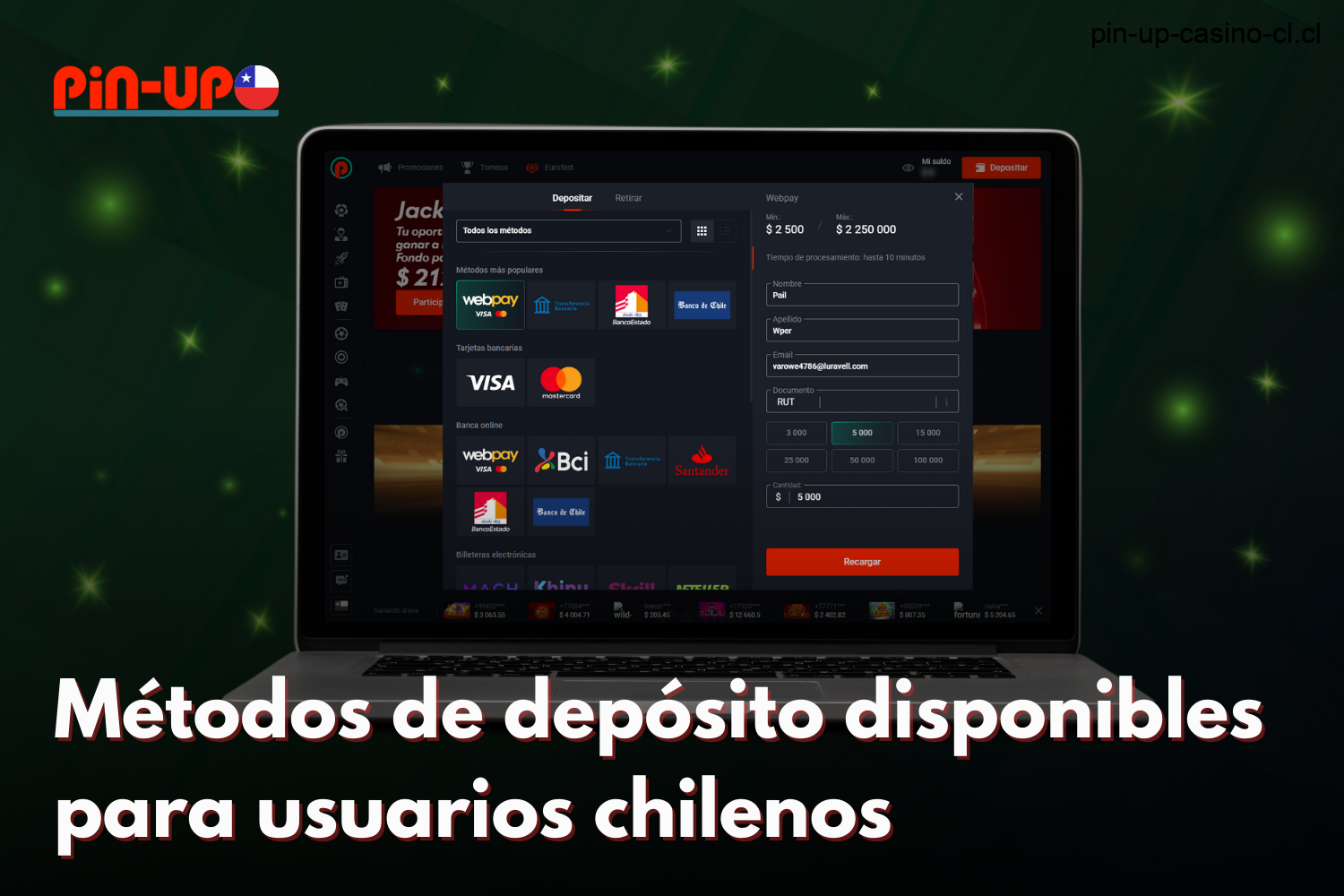 Pin Up ofrece una variedad de opciones de depósito para usuarios de Chile