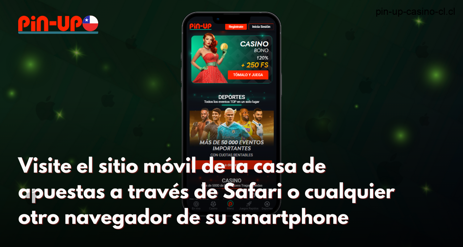 Para descargar la aplicación móvil Pin Up en iPhone, los usuarios chilenos deben abrir el navegador Safari en su dispositivo y visitar el sitio web oficial del casino